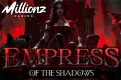Empress of the Shadows